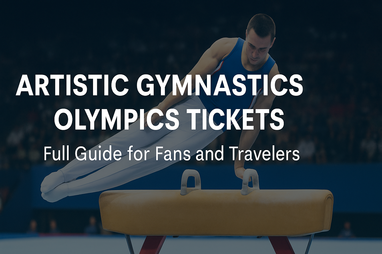 Artistic Gymnastics Olympics Tickets